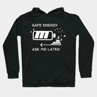 Safe Energy Hoodie